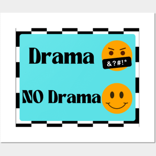 No Drama Posters and Art